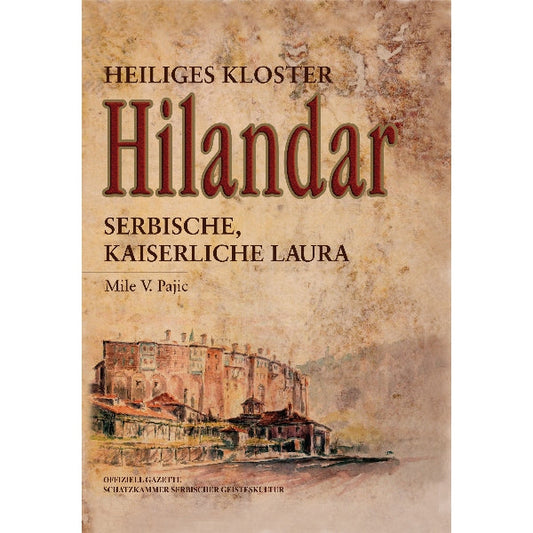 Monografija Hilandar na nemačkom jeziku - Mile Pajić