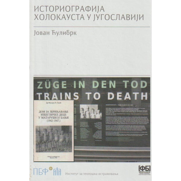 Istoriografija Holokausta u Jugoslaviji - Jovan Ćulibrk